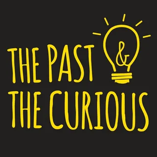 Cover art for The Past and The Curious: A History Podcast for Kids and Families