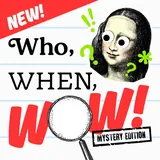 Cover art for Who, When, Wow!